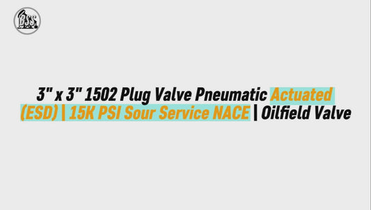 3" x 3" 1502 Plug Valve Pneumatic Actuated (ESD) | 15K PSI Sour Service NACE | Oilfield Valve