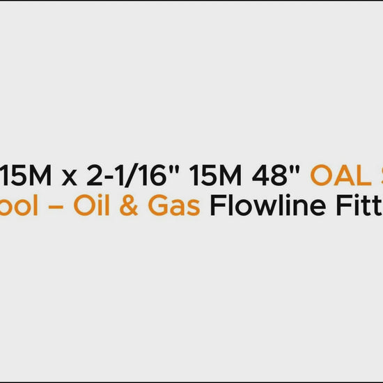 2-1/16" 15M x 2-1/16" 15M 48" OAL Spacer Spool – Oil & Gas Flowline Fitting