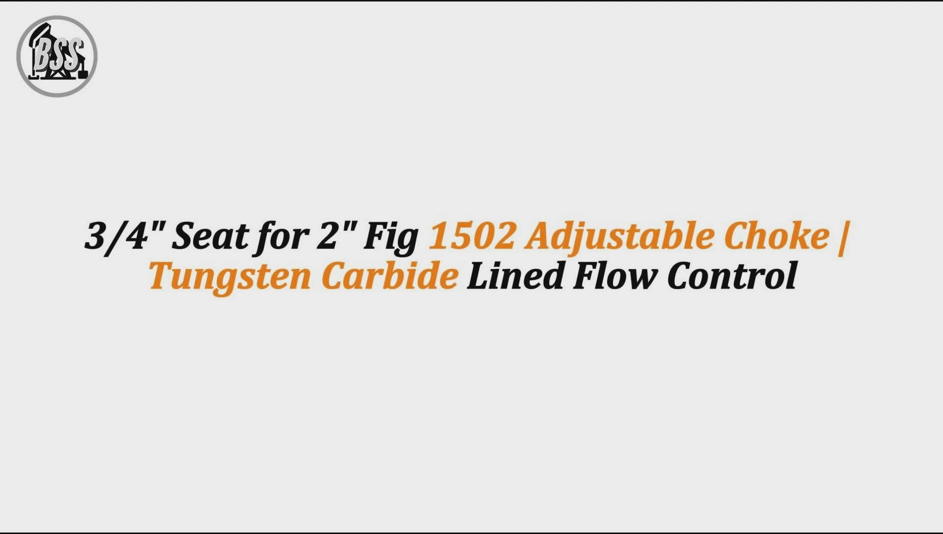 3/4" Seat for 2" Fig 1502 Adjustable Choke | Tungsten Carbide Lined Flow Control