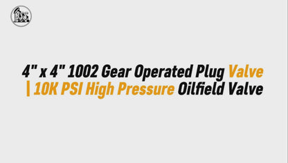 4" x 4" 1002 Gear Operated Plug Valve | 10K PSI High Pressure Oilfield Valve