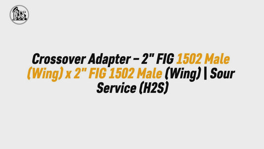 Crossover Adapter – 2" FIG 1502 Male 
(Wing) x 2" FIG 1502 Male (Wing) | Sour Service (H2S)