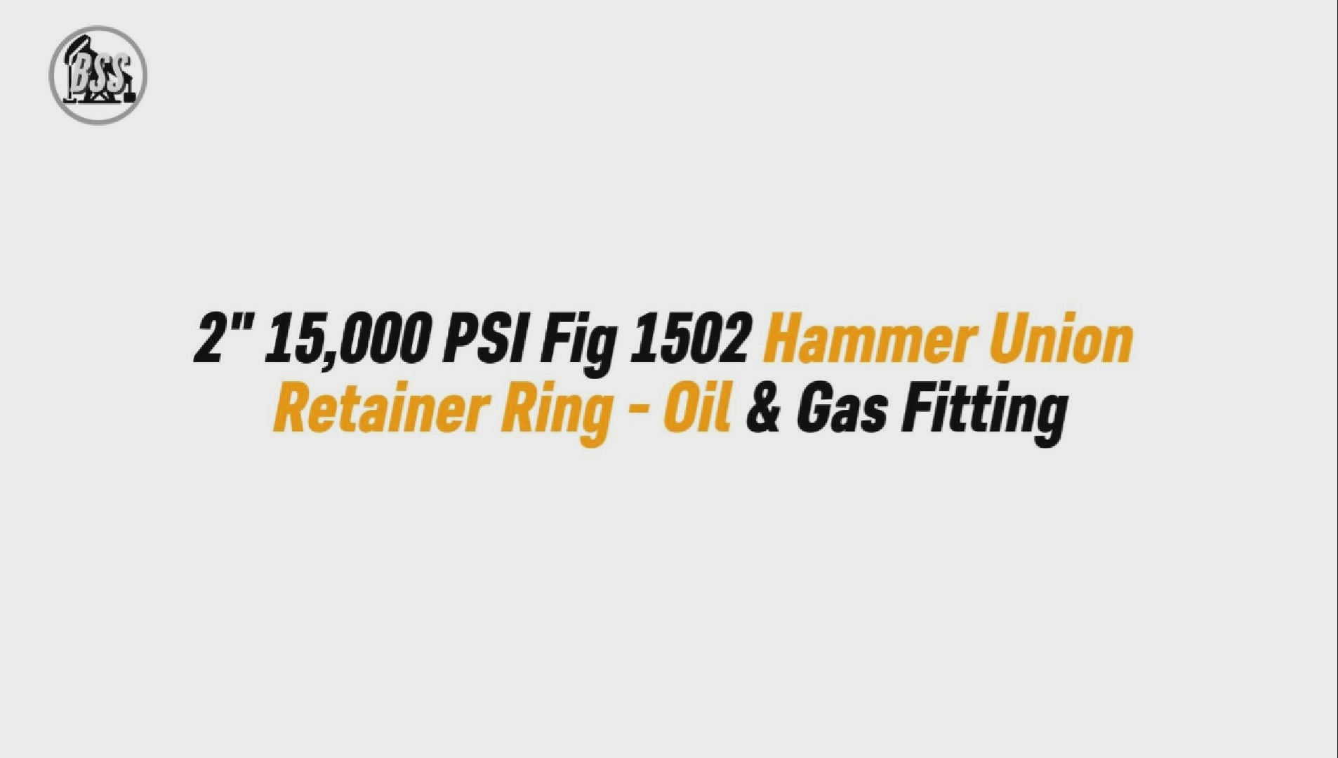 2" 15,000 PSI Fig 1502 Hammer Union Retainer Ring - Oil & Gas Fitting