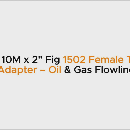 2-1/16" 10M x 2" Fig 1502 Female Thread Flange Adapter – Oil & Gas Flowline Fitting