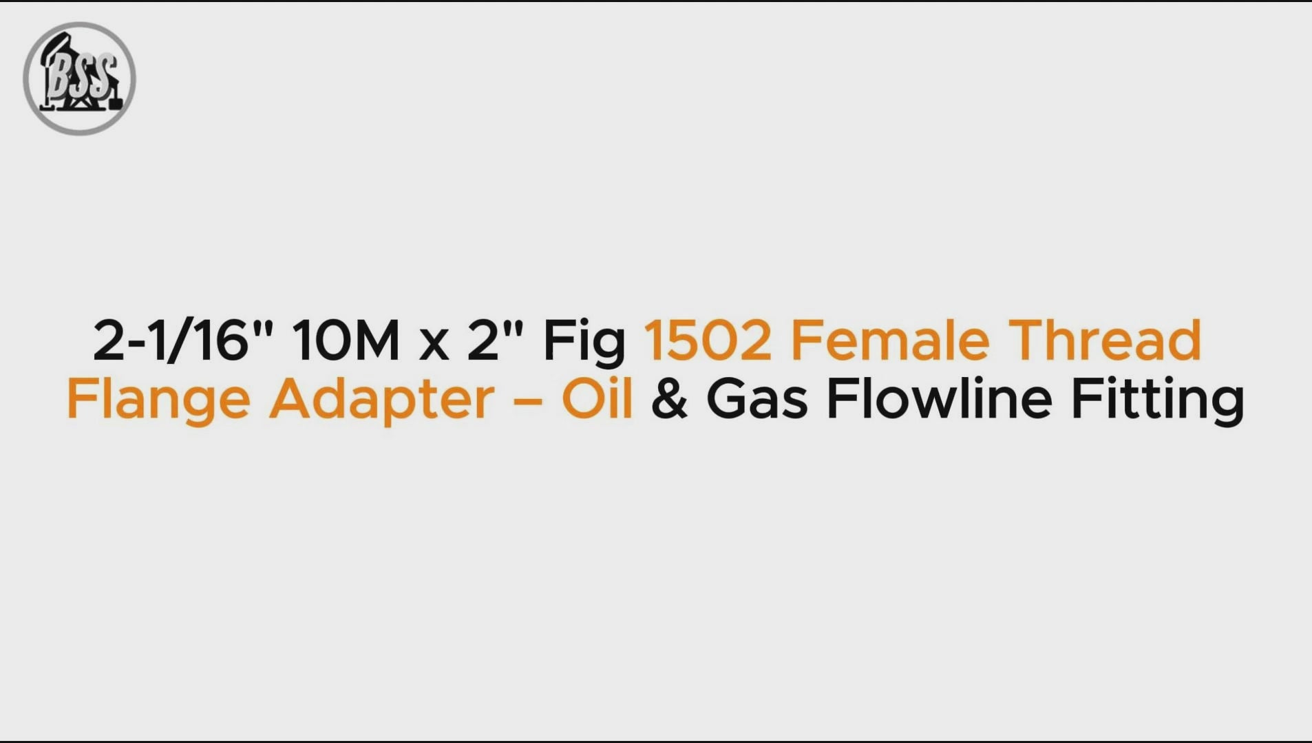 2-1/16" 10M x 2" Fig 1502 Female Thread Flange Adapter – Oil & Gas Flowline Fitting