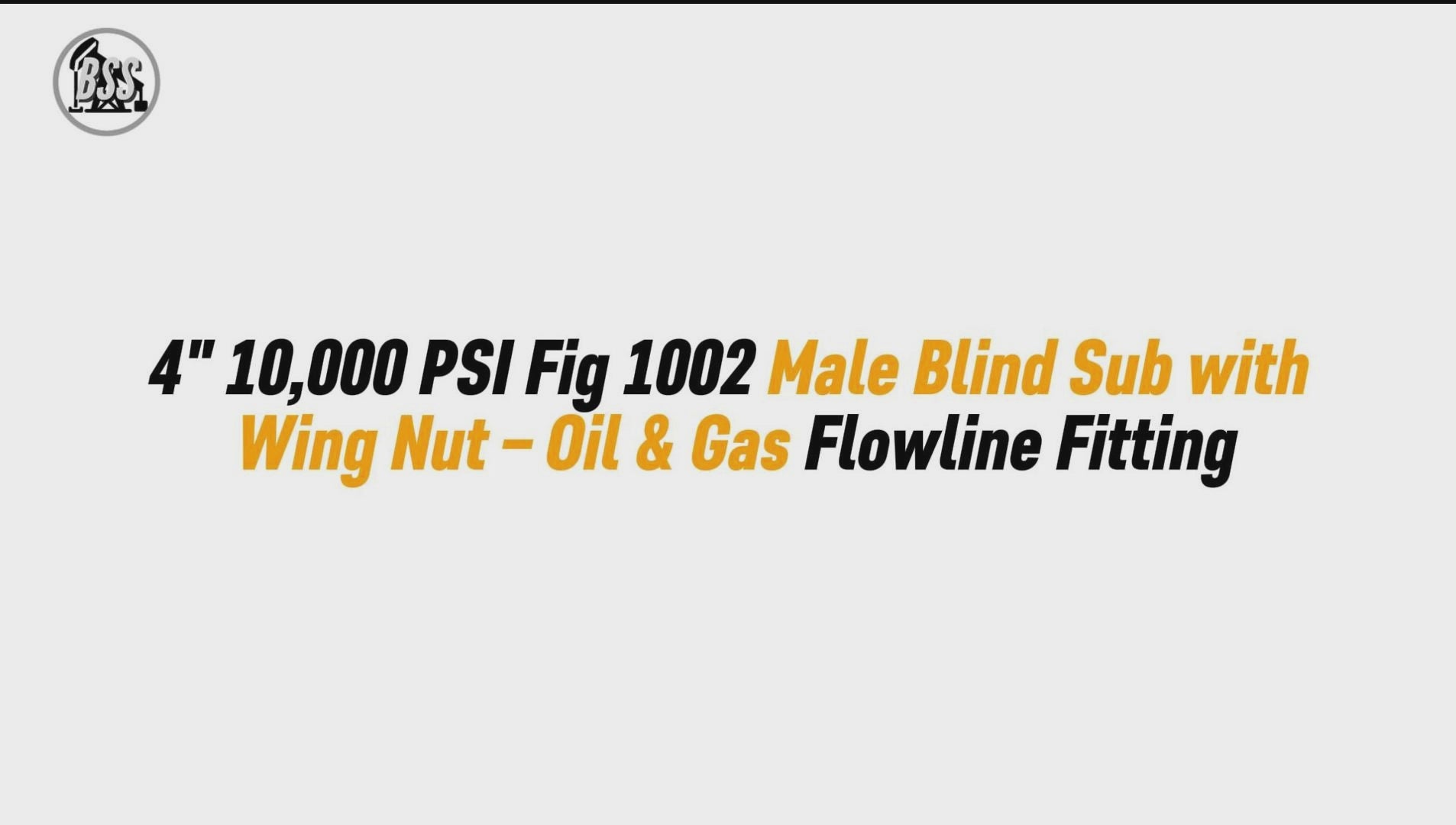 4" 10,000 PSI Fig 1002 Male Blind Sub with Wing Nut – Oil & Gas Flowline Fitting