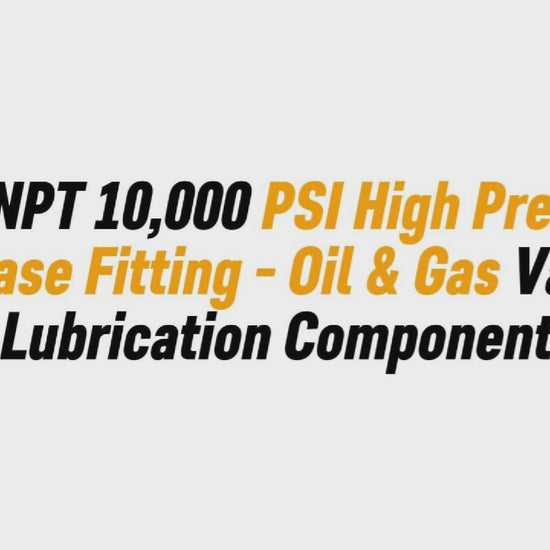 1/4" NPT 10,000 PSI High Pressure Grease Fitting - Oil & Gas Valve Lubrication Component