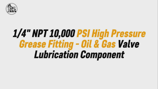 1/4" NPT 10,000 PSI High Pressure Grease Fitting - Oil & Gas Valve Lubrication Component