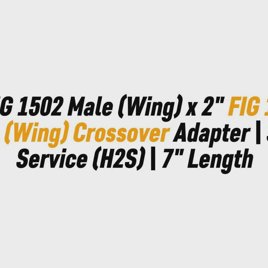 2" FIG 1502 Male (Wing) x 2" FIG 1502 Male (Wing) Crossover Adapter | Sour Service (H2S) | 7" Length
