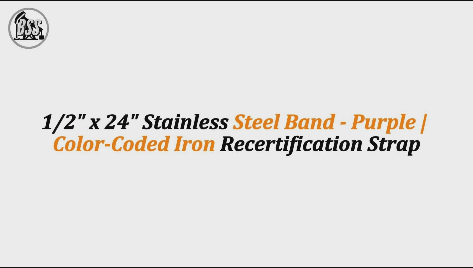 1/2" x 24" Stainless Steel Band - Purple | Color-Coded Iron Recertification Strap