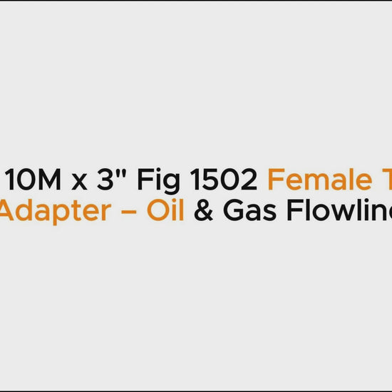 3-1/16" 10M x 3" Fig 1502 Female Thread Flange Adapter – Oil & Gas Flowline Fitting