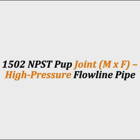 3" Fig 1502 NPST Pup Joint (M x F) – 4 FT | High-Pressure Flowline Pipe