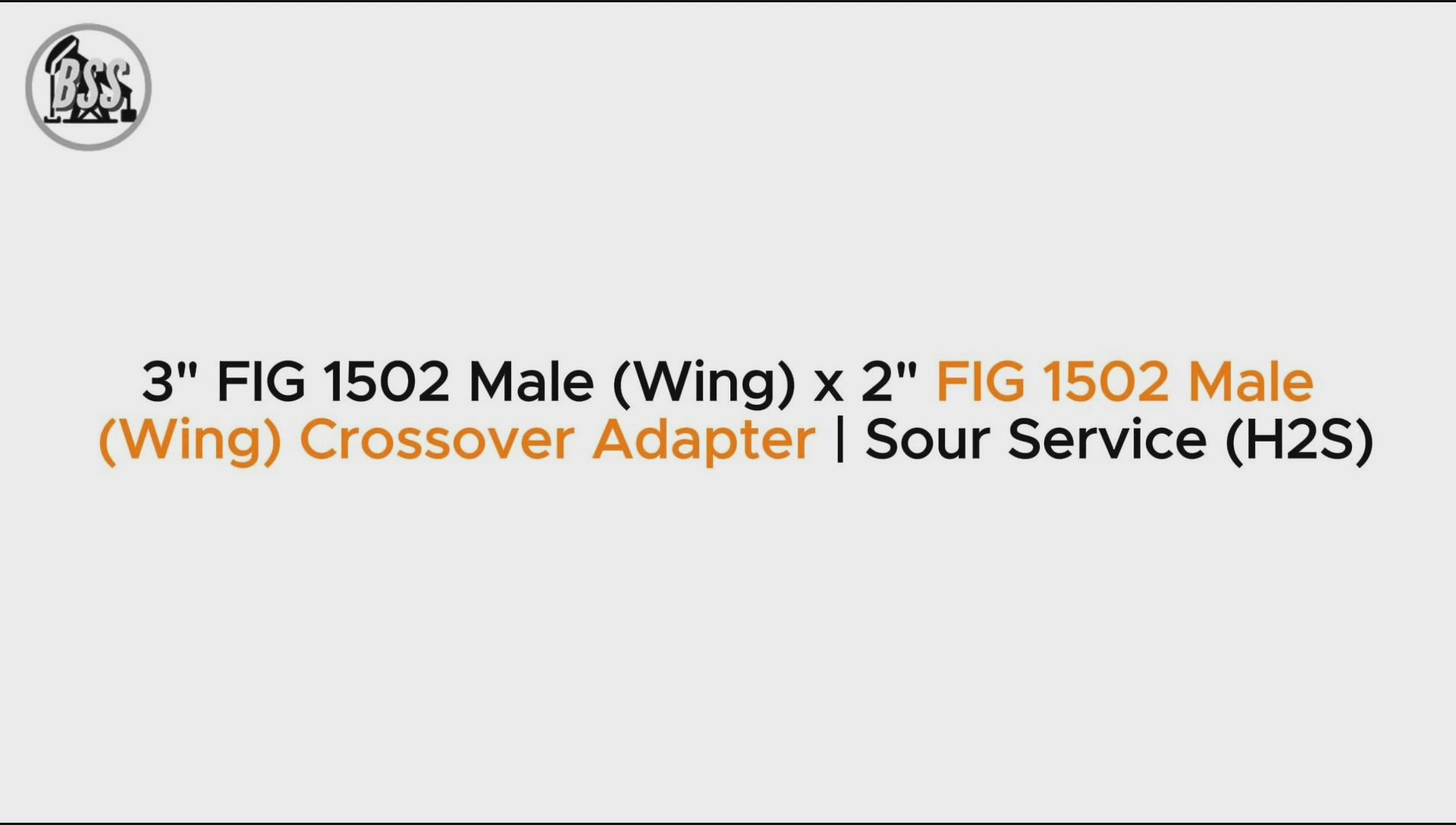 3" FIG 1502 Male (Wing) x 2" FIG 1502 Male
 (Wing) Crossover Adapter | Sour Service (H2S)