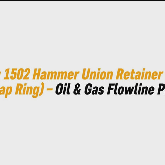 3" Fig 1502 Hammer Union Retainer Ring (Snap Ring) – Oil & Gas Flowline Part