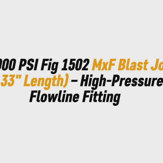 2" 15,000 PSI Fig 1502 MxF Blast Joint (10.75" Length) – High-Pressure Flowline Fitting