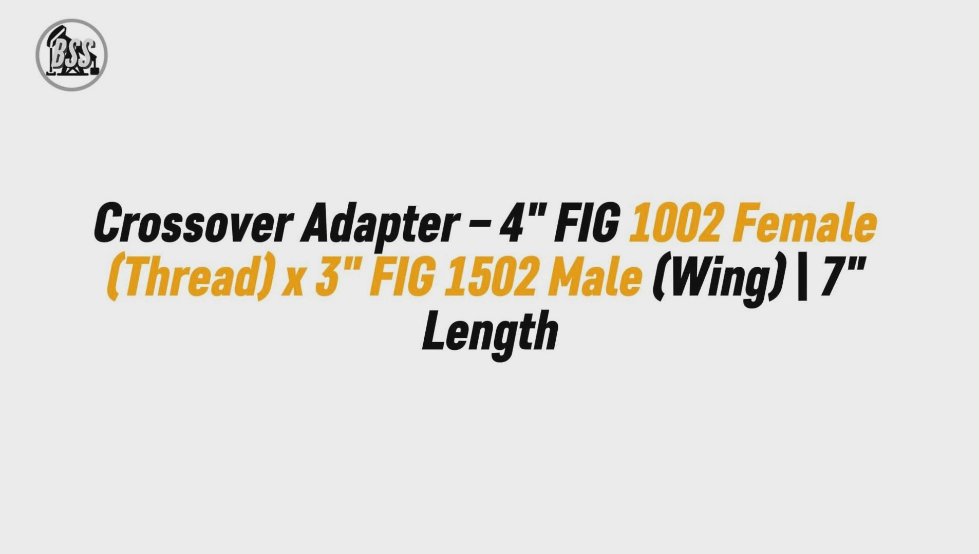 
Crossover Adapter – 4" FIG 1002 Female (Thread) x 3" FIG 1502 Male (Wing) | 7" Length
