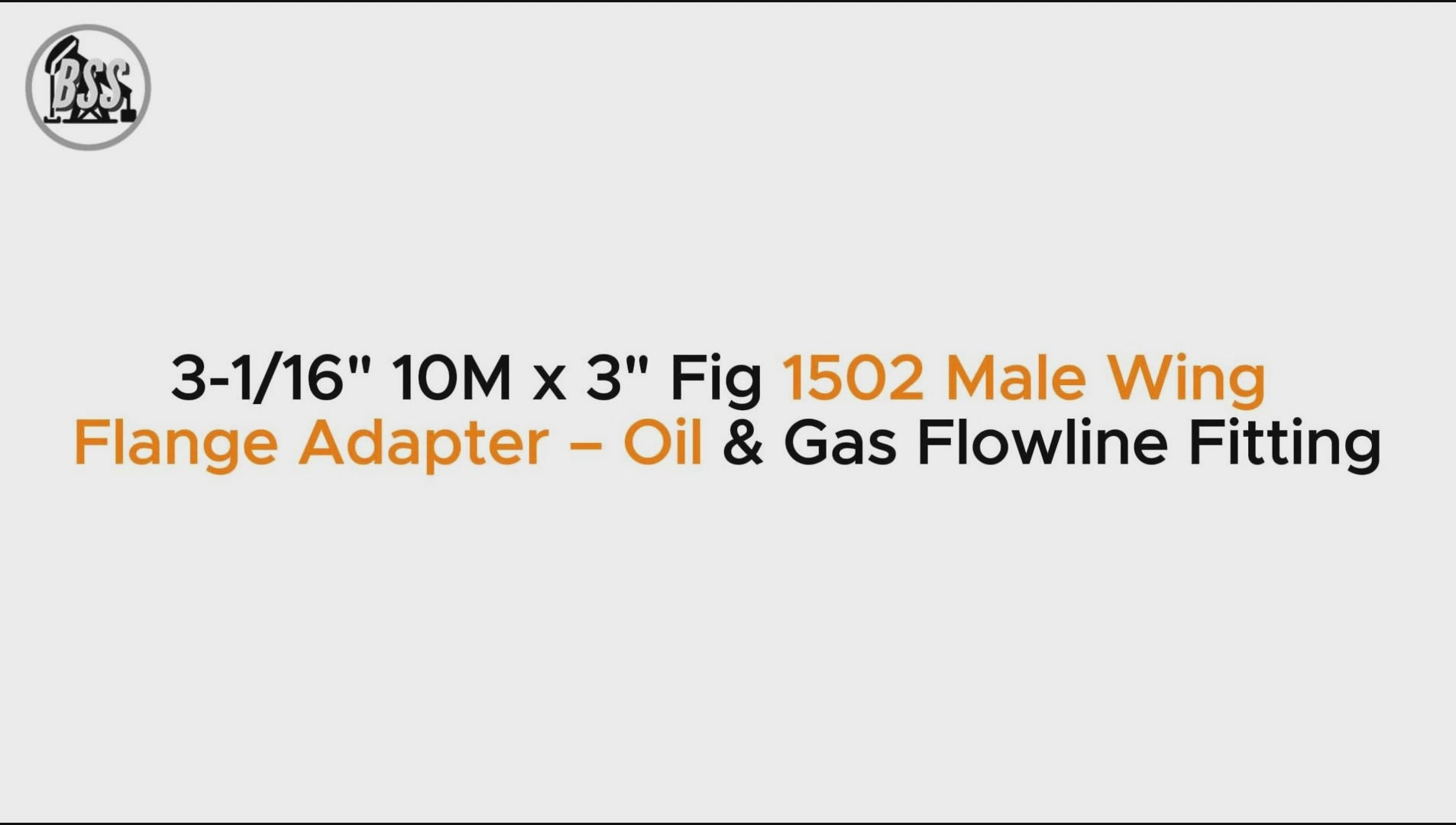 3-1/16" 10M x 3" Fig 1502 Male Wing Flange Adapter – Oil & Gas Flowline Fitting