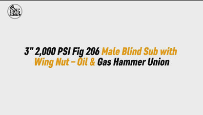 3" 2,000 PSI Fig 206 Tapped Male Blind Sub with Wing Nut (1/2" NPT) – Oil & Gas Hammer Union