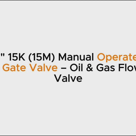 3-1/16" 15K (15M) Manual Operated FC Type Gate Valve – Oil & Gas Flowline Valve