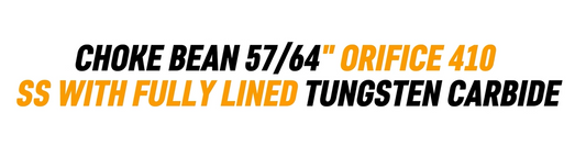 CHOKE BEAN 57/64" ORIFICE 410 SS WITH FULLY LINED TUNGSTEN CARBIDE