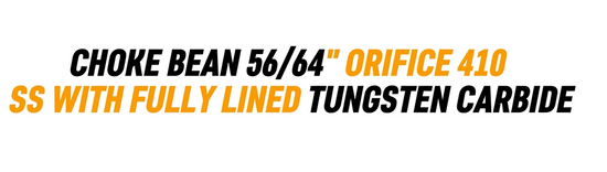 CHOKE BEAN 56/64" ORIFICE 410 SS WITH FULLY LINED TUNGSTEN CARBIDE