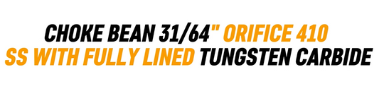 CHOKE BEAN 31/64" ORIFICE 410 SS WITH FULLY LINED TUNGSTEN CARBIDE