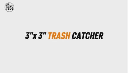 3"*3" TRASH CATCHER