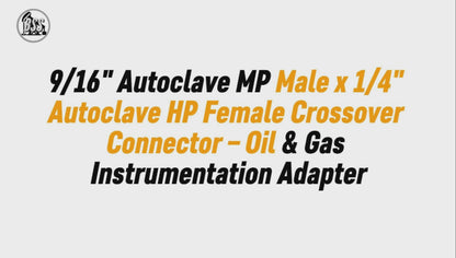 9/16" Autoclave MP Male x 1/4" Autoclave HP Female Crossover Connector – Oil & Gas Instrumentation Adapter