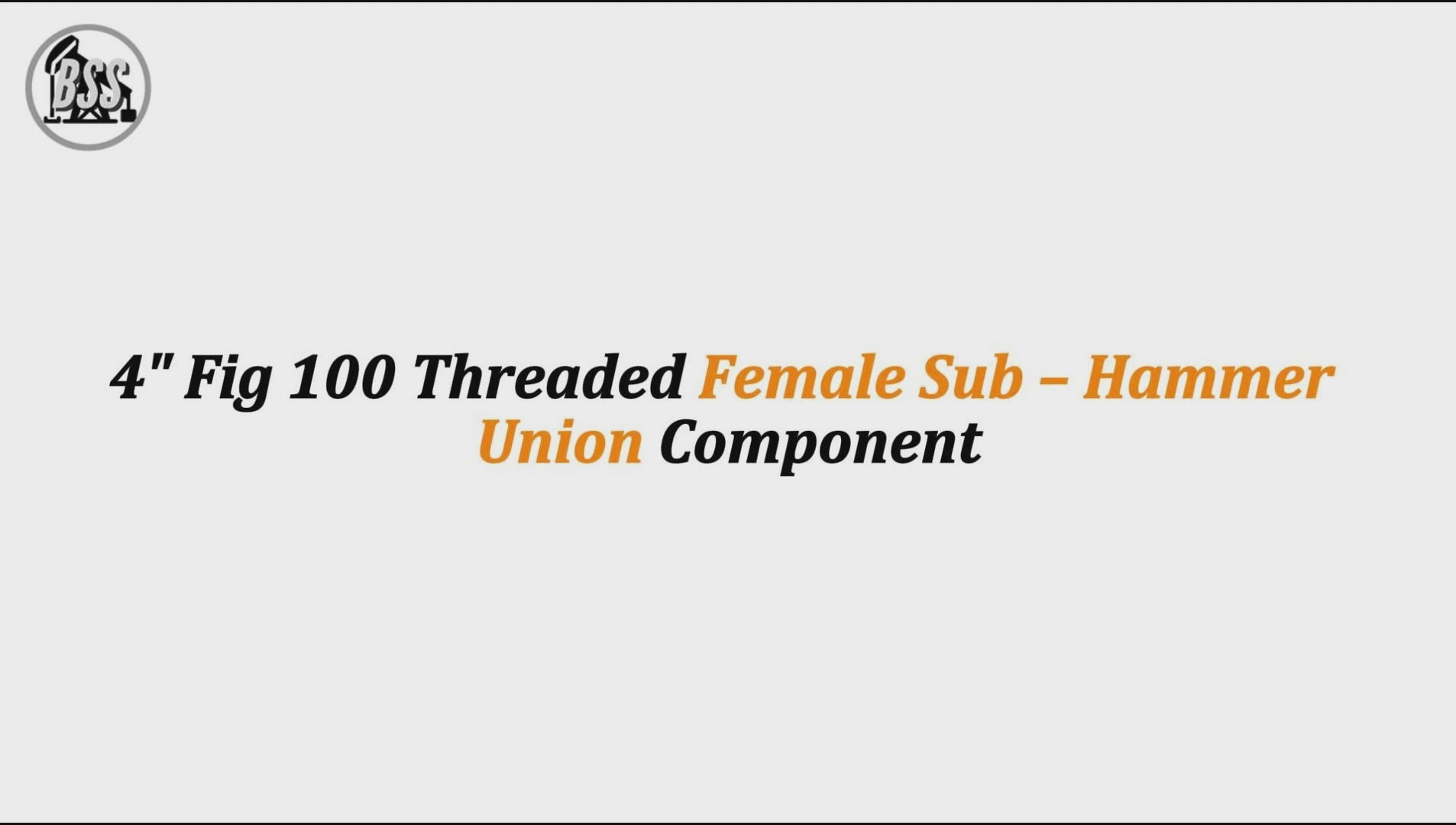 4" Fig 100 Threaded Female Sub – Hammer Union Component