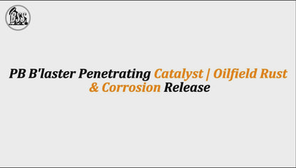 PB B'laster Penetrating Catalyst | Oilfield Rust & Corrosion Release