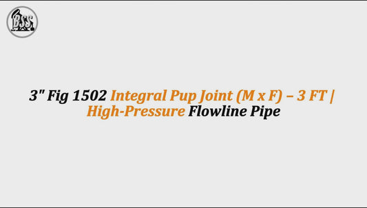 3" Fig 1502 Integral Pup Joint (M x F) – 3 FT | High-Pressure Flowline Pipe
