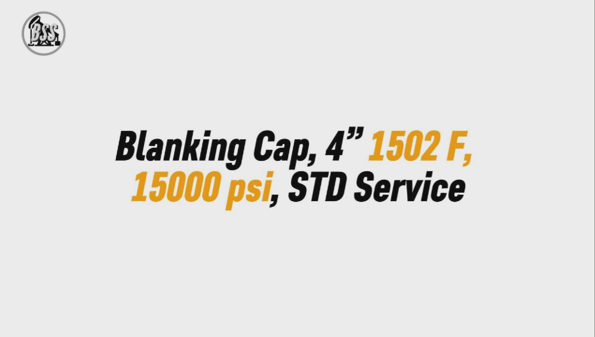 Blanking Cap, 4” 1502 F, 15000 psi, STD Service