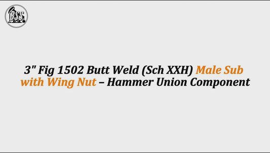 3" Fig 1502 Butt Weld (Sch XXH) Male Sub with Wing Nut – Hammer Union Component