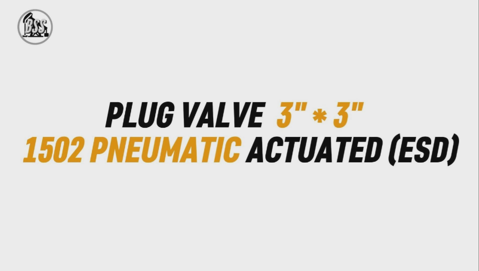 PLUG VALVE 3" * 3" 1502 PNEUMATIC ACTUATED (ESD)