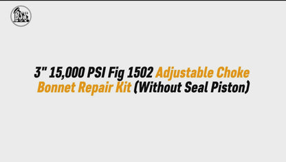 3" 15,000 PSI Fig 1502 Adjustable Choke Bonnet Repair Kit (Without Seal Piston)