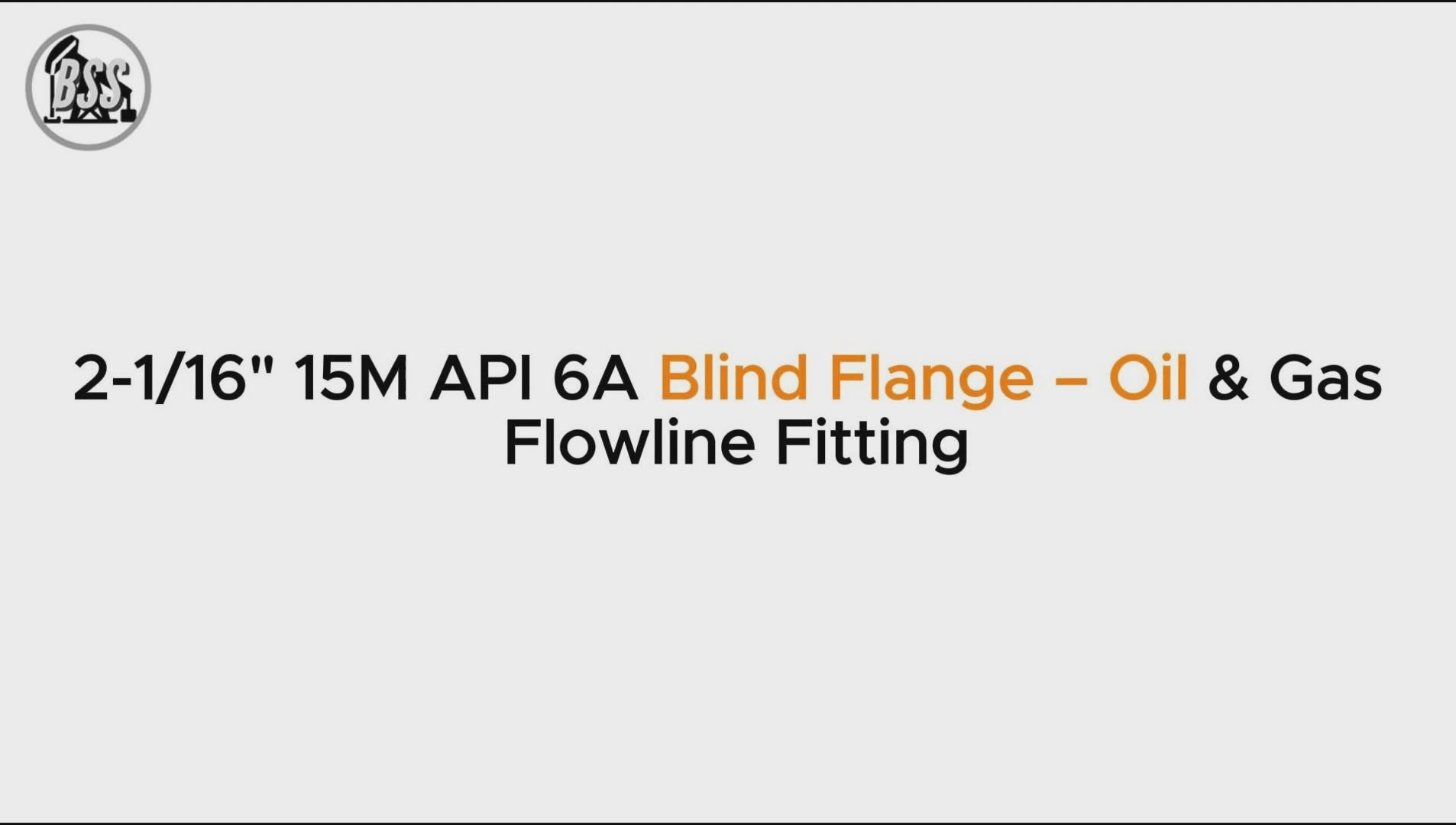 2-1/16" 15M API 6A Blind Flange – Oil & Gas Flowline Fitting
