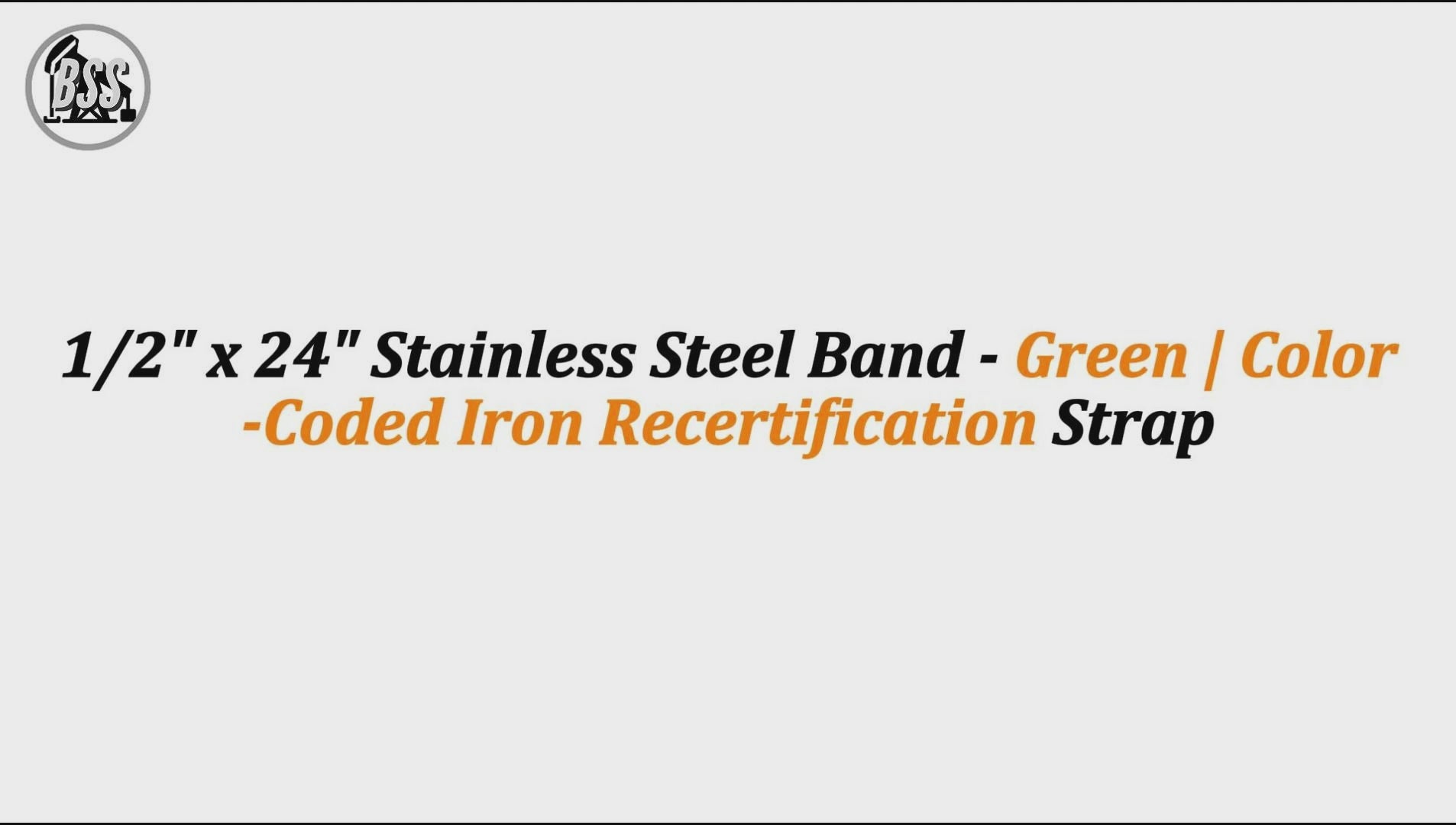 1/2" x 24" Stainless Steel Band - Green | Color-Coded Iron Recertification Strap