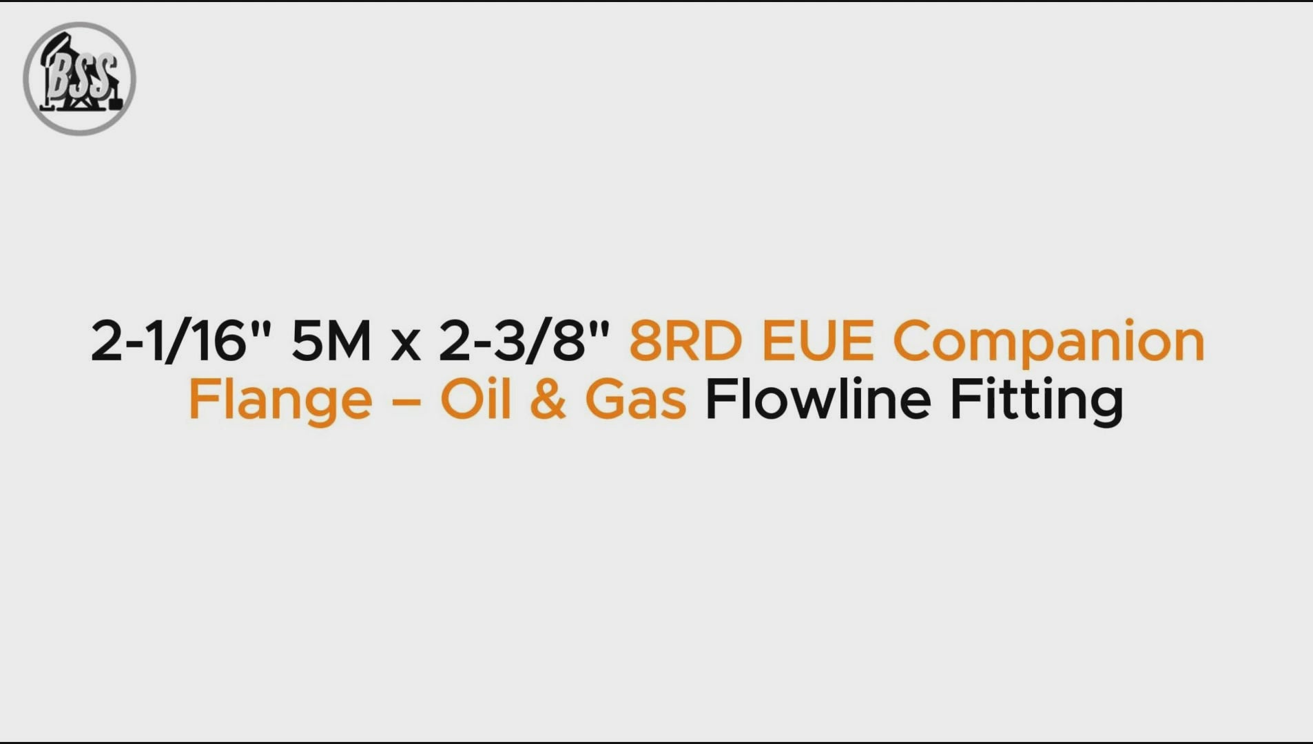 2-1/16" 5M x 2-3/8" 8RD EUE Companion Flange – Oil & Gas Flowline Fitting