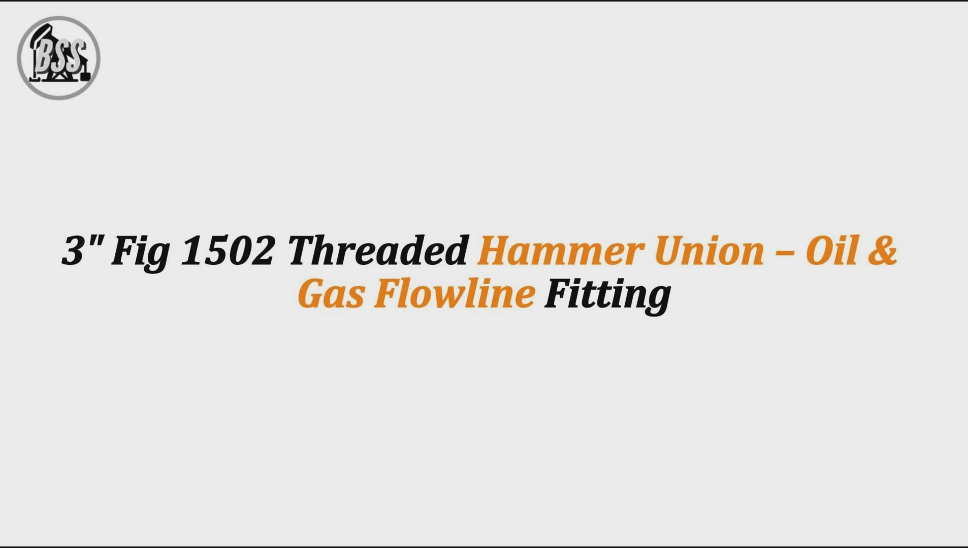 3" Fig 1502 Threaded Hammer Union – Oil & Gas Flowline Fitting