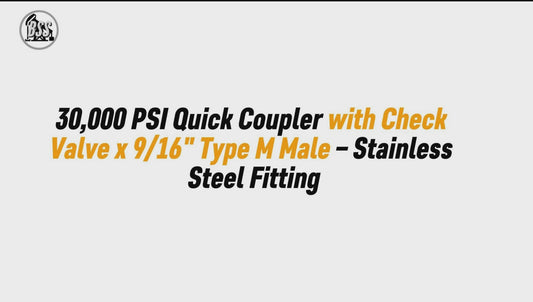 30,000 PSI Quick Coupler with Check Valve x 9/16" Type M Male – Stainless Steel Fitting