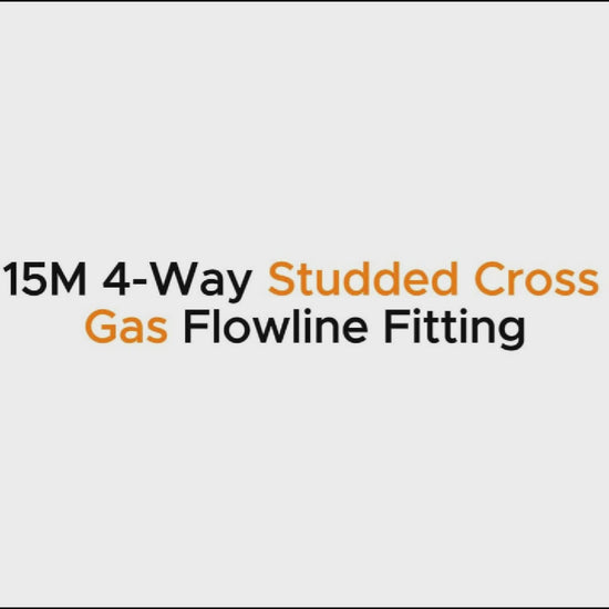 2-1/16" 15M 4-Way Studded Cross – Oil & Gas Flowline Fitting