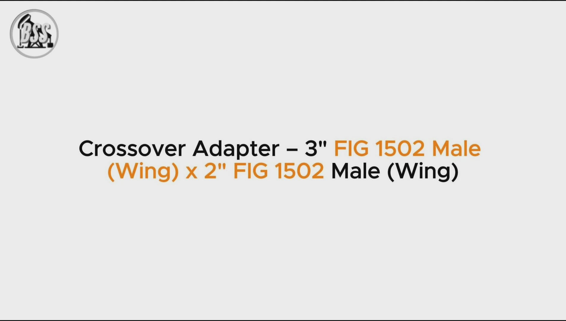 Crossover Adapter – 3 FIG 1502 Male (Wing) x 2

