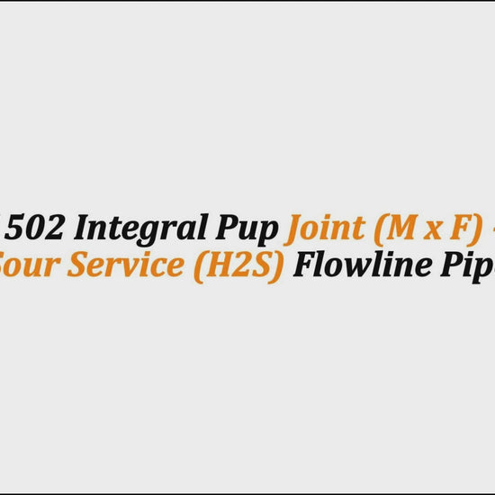 3" Fig 1502 Integral Pup Joint (M x F) – 2 FT | Sour Service (H2S) Flowline Pipe
