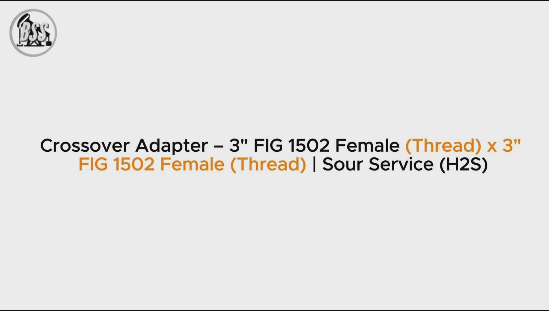 Crossover Adapter – 3 FIG 1502 Female (Thread) x