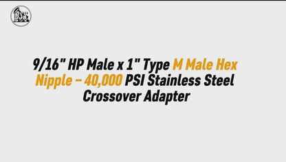 9/16" HP Male x 1" Type M Male Hex Nipple – 40,000 PSI Stainless Steel Crossover Adapter