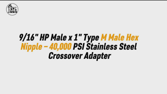 9/16" HP Male x 1" Type M Male Hex Nipple – 40,000 PSI Stainless Steel Crossover Adapter