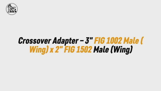 Crossover Adapter – 3" FIG 1002 Male (Wing) x 2" FIG 1502 Male (Wing)