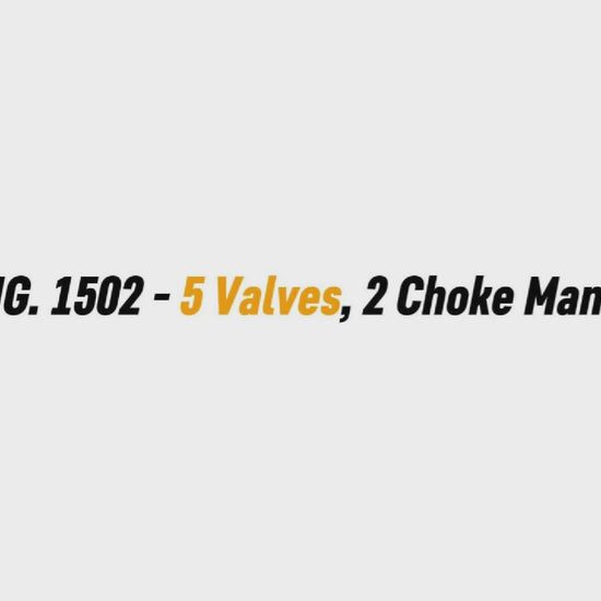 2" FIG. 1502 - 5 Valves, 2 Choke Manifold
