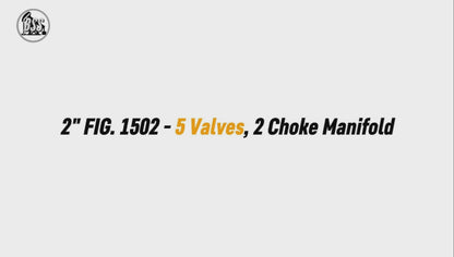 2" FIG. 1502 - 5 Valves, 2 Choke Manifold