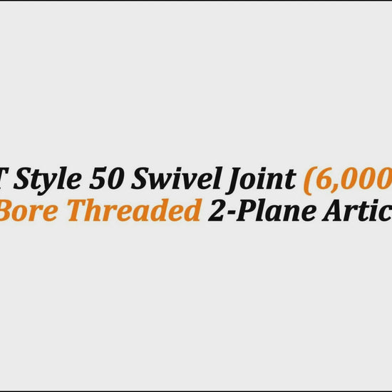 3" NPT Style 50 Swivel Joint (6,000 PSI) | Large-Bore Threaded 2-Plane Articulation