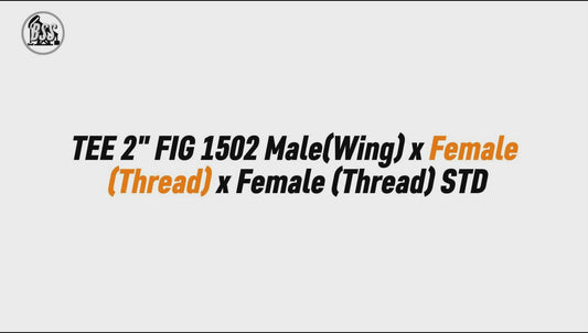 TEE 2" FIG 1502 Male(Wing) x Female
 (Thread) x Female (Thread) STD
